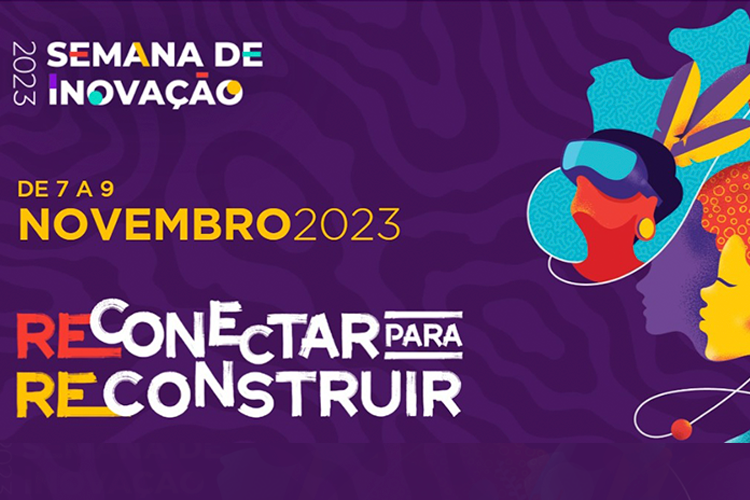 Últimos Dias para Inscrições na Semana de Inovação 2023